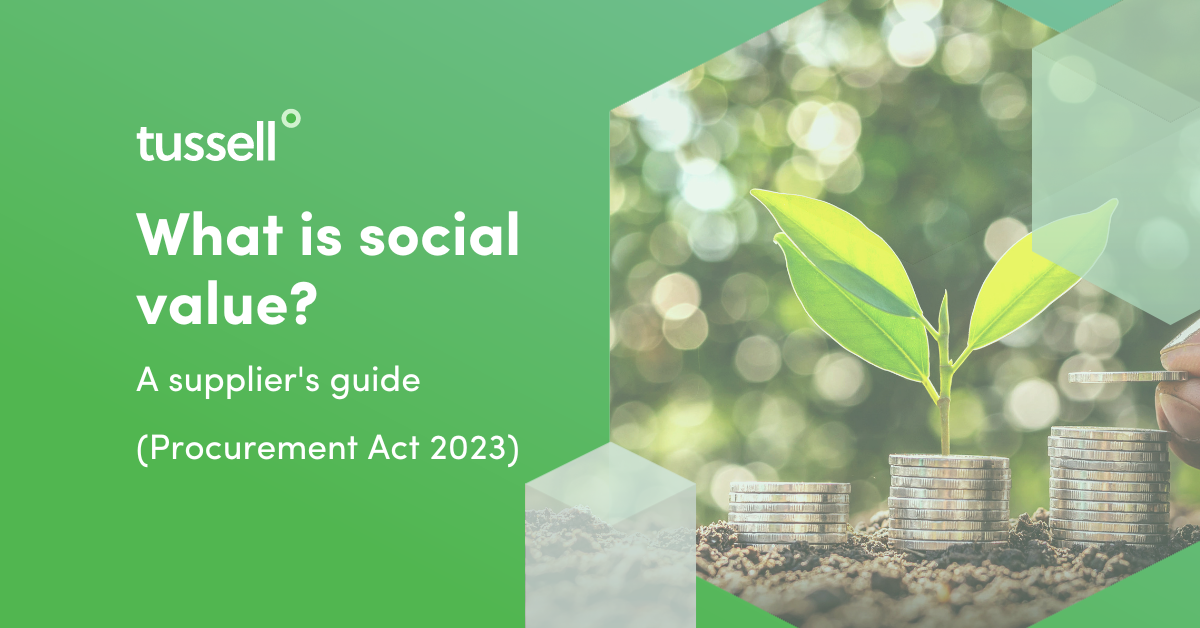 What is social value? (A supplier's guide Procurement Act 2023)